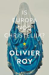 Foto van Is europa nog christelijk? - olivier roy - ebook (9789043534543)
