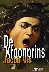 Foto van De kroonprins - jacob vis - ebook (9789464930986)