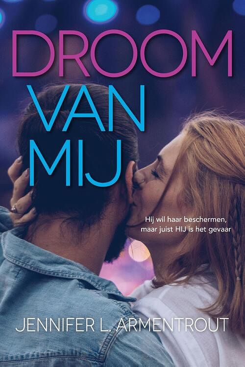 Foto van Droom van mij - jennifer l. armentrout - ebook (9789020535662)