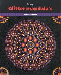 Foto van Glitter kleurboeken mandala's - dotting - paperback (9789464322774)