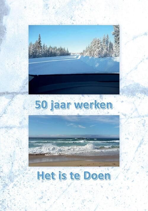 Foto van 50 jaar werken - martien van beek - ebook (9789464431889)