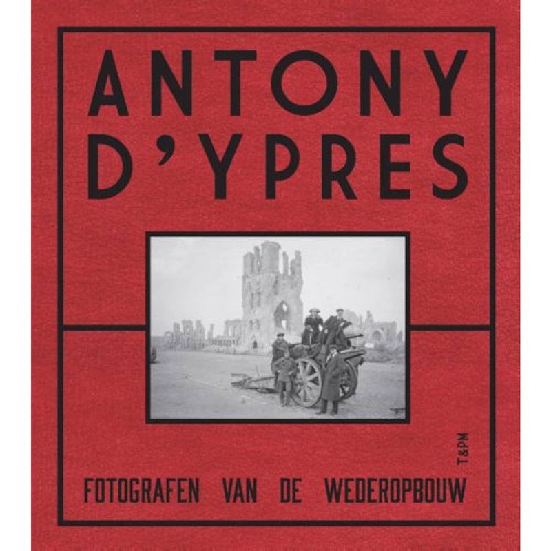 Foto van Anthony d'sypres. fotografen van de wederopbouw