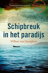 Foto van Schipbreuk in het paradijs - wilbert van haneghem - ebook (9789064106286)