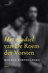 Foto van Het raadsel van de roem der vorsten - herman portocarero - paperback (9789022339763)