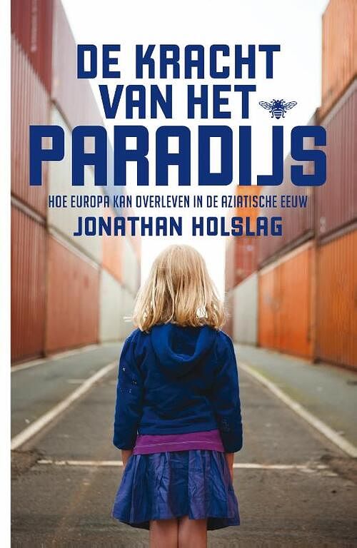 Foto van De kracht van het paradijs - jonathan holslag - ebook (9789460422874)