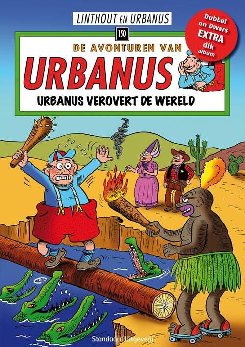 Foto van Urbanus 150 - verovert de wereld - linthout, urbanus - paperback (9789002247965)