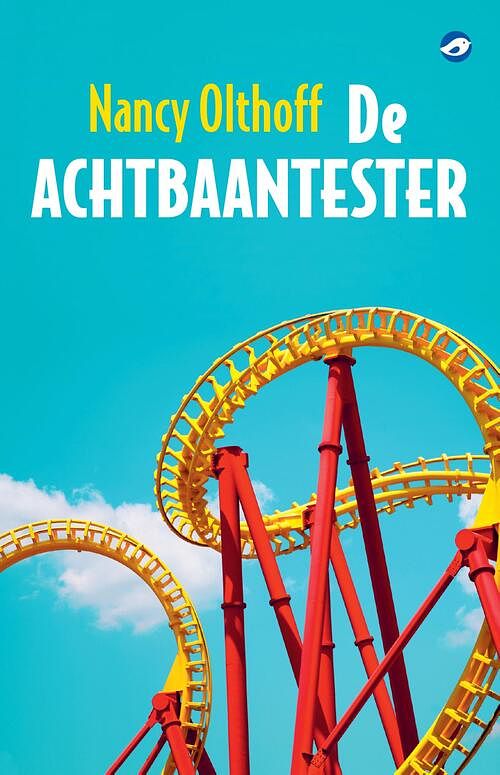 Foto van De achtbaantester - nancy olthoff - ebook (9789493081543)