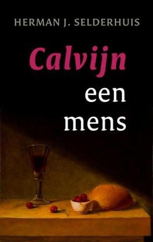 Foto van Calvijn een mens - herman j. selderhuis - ebook (9789043521086)