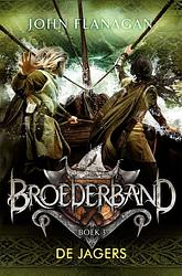 Foto van Broederband 3 - de jagers - john flanagan - ebook (9789025754310)