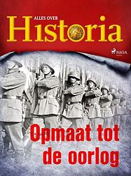 Foto van Opmaat tot de oorlog - alles over historia - ebook
