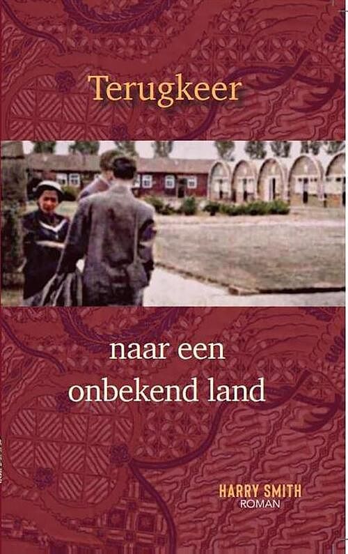 Foto van Terugkeer naar een onbekend land - harry smith - paperback (9789083284002)