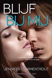 Foto van Blijf bij mij - jennifer l. armentrout - ebook (9789401905695)