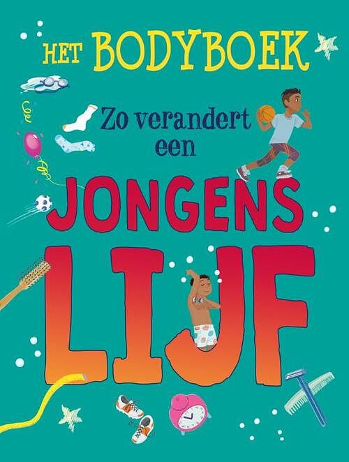 Foto van Zo verandert een jongenslijf - anita ganeri - hardcover (9789464390971)