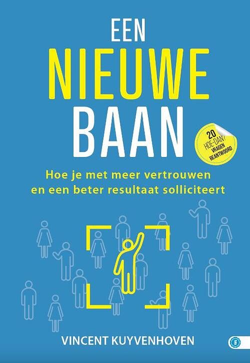 Foto van Een nieuwe baan - vincent kuyvenhoven - hardcover (9789493277977)