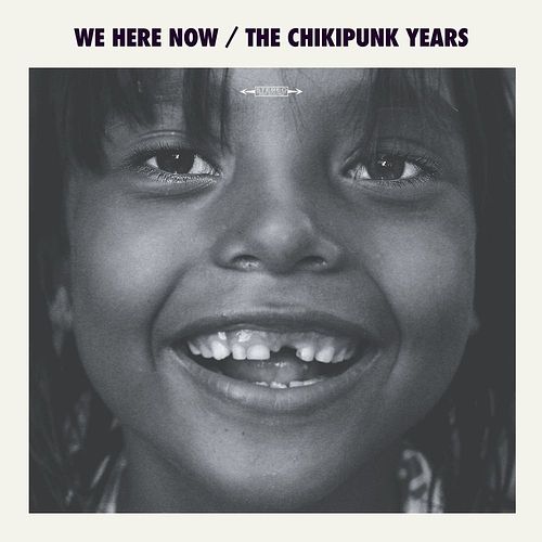 Foto van The chikipunk years - cd (3481575356933)