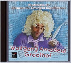 Foto van Wolfgang amadeus groothof - cd (0608917212525)