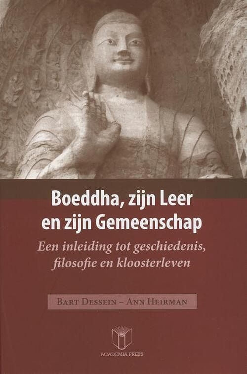 Foto van Boeddha, zijn leer en zijn gemeenschap - ann heirman, bart dessein - paperback (9789401481403)