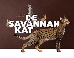 Foto van De savannah kat - cindy schwering - hardcover (9789081133050)
