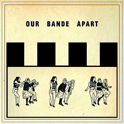 Foto van Our bande apart - cd (0020286236955)