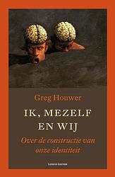 Foto van Ik, mezelf en wij - greg houwer - ebook (9789461660794)