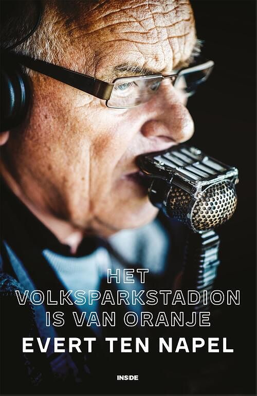 Foto van Het volksparkstadion is van oranje - evert ten napel - paperback (9789048870158)