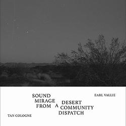 Foto van Sound mirage from a desert community dispatch - 7 inch vinyl;7 inch vinyl (0850014131364)