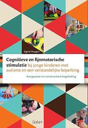 Foto van Cognitieve en fijnmotorische stimulatie bij jonge kinderen met autisme en een verstandelijke beperking - sigrid huygen - paperback (9789044138573)
