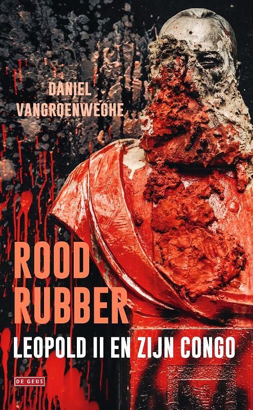 Foto van Rood rubber - daniel vangroenweghe - paperback (9789044544527)