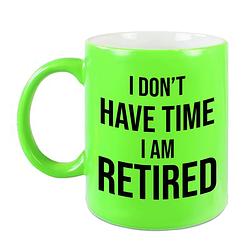 Foto van I dont have time i am retired pensioen mok / beker neon groen afscheidscadeau 330 ml - feest mokken