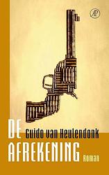 Foto van De afrekening - guido van heulendonk - ebook (9789029540476)