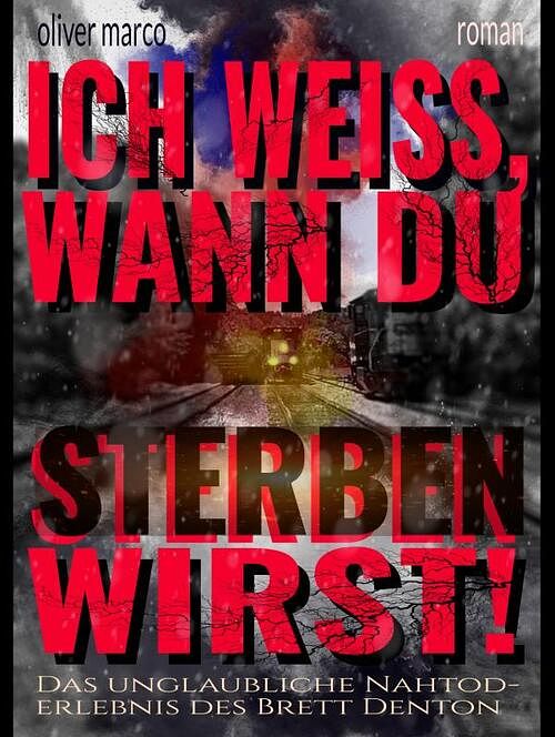 Foto van Ich weiß, wann du sterben wirst! - oliver marco - ebook (9789403667348)