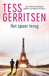 Foto van Het spoor terug - tess gerritsen - ebook