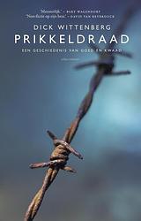 Foto van Prikkeldraad - dick wittenberg - ebook (9789045024912)