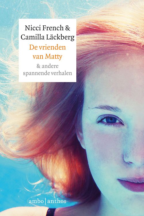 Foto van De vrienden van matty & andere spannende verhalen - camilla läckberg, nicci french - ebook (9789026336324)