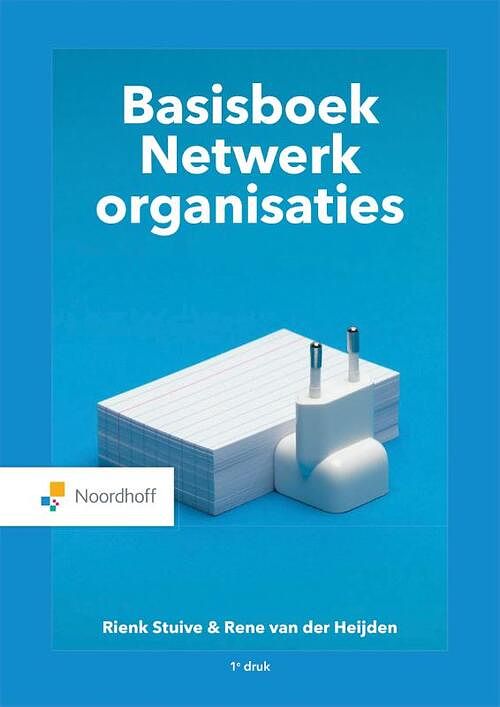 Foto van Basisboek netwerkorganisaties - rené van der heijden, rienk stuive - hardcover (9789001734404)