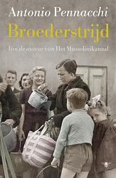 Foto van Broederstrijd - antonio pennacchi - ebook (9789023419426)