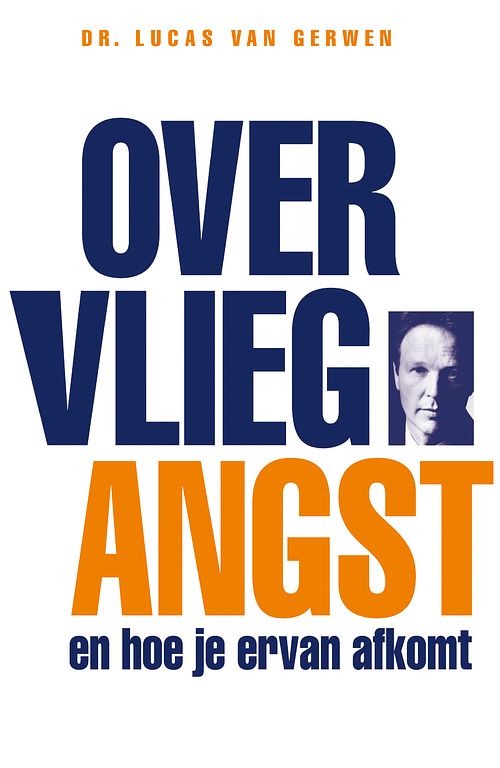 Foto van Over vliegangst en hoe je ervan afkomt - lucas van gerwen - ebook (9789044960808)