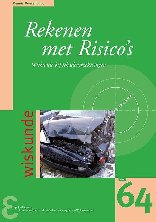 Foto van Rekenen met risico's - dennis dannenburg - paperback (9789050411943)