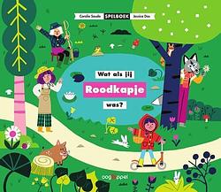 Foto van Wat als jij roodkapje was? - coralie saudo, jessica das - hardcover (9789002275937)