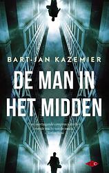 Foto van De man in het midden - bart-jan kazemier - ebook (9789023483687)