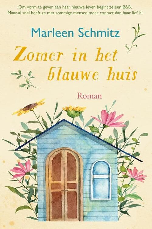 Foto van Zomer in het blauwe huis - marleen schmitz - hardcover (9789020551242)