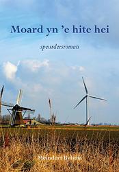 Foto van Moard yn 'se hite hei - meindert bylsma - ebook (9789463650557)