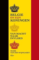 Foto van België en zijn koningen - mark van den wijngaert - hardcover (9789022337738)