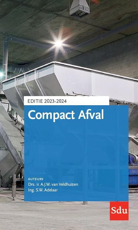 Foto van Compact afval editie 2023-2024 - a.j.w. van veldhuizen, s.w. adelaar - paperback (9789012409223)