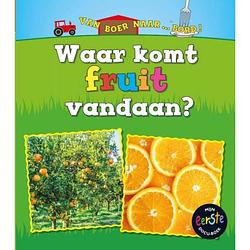 Foto van Waar komt fruit vandaan? - van boer naar ... bord!