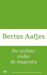 Foto van De rechter onder de magnolia - bertus aafjes - ebook (9789460239533)