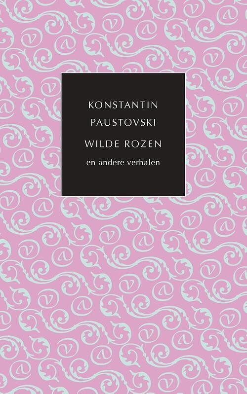 Foto van Wilde rozen en andere verhalen - konstantin paustovski - ebook (9789028251106)