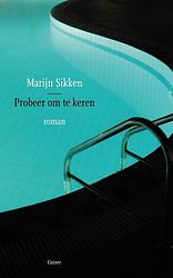 Foto van Probeer om te keren - marijn sikken - ebook (9789059367197)