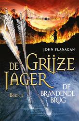 Foto van De grijze jager 2 - de brandende brug - john flanagan - ebook (9789025747039)