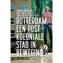 Foto van Rotterdam, een postkoloniale stad in beweging